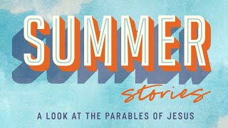 Summer Stories (WEEK 1) | Pastor Ricardo Quintana | Journey Church Ventura
