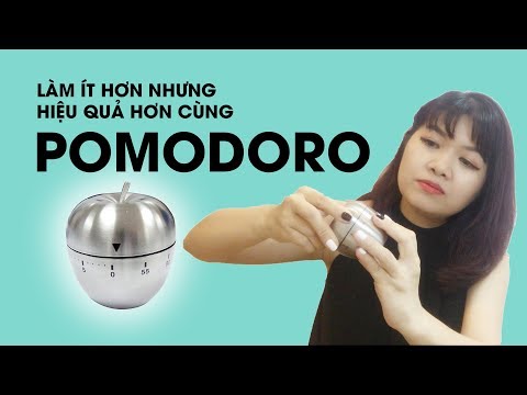 Làm ít hơn nhưng hiệu quả hơn với phương pháp quả cà chua Pomodoro