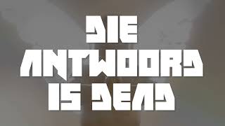 Watch Die Antwoord Die Antwoord Is Dead video