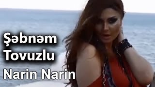 Şəbnəm Tovuzlu - Narin Narin