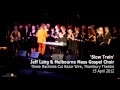 Jeff Lang & Melbourne Mass Gospel Choir - Slow Train @ Thornbury Theatre 15 April 2012