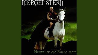 Watch Morgenstern Heute Ist Die Rache Mein video