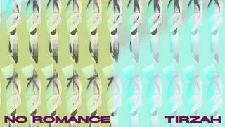Watch Tirzah No Romance video