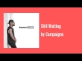 Still Waiting Video preview