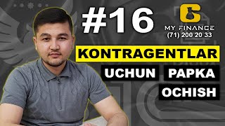 #16 Kontragentlar Uchun Papka Ochish #Buxgalteriya