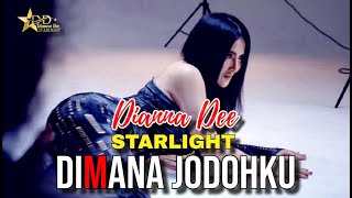 Dimana Jodohku - Dianna Dee Starlight ( Music )