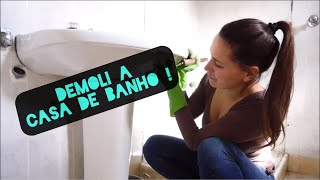 Demoli a Casa de banho - 1a fase