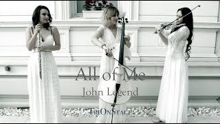 All of Me | John Legend | TriOnStage