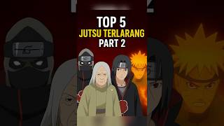 Jutsu Terlarang Part 2