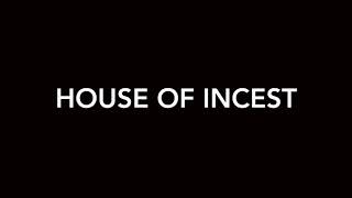 Watch All My Faith Lost  House Of Incest video