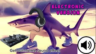 Get Out Meme Sound Effect