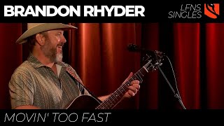Watch Brandon Rhyder Movin Too Fast video