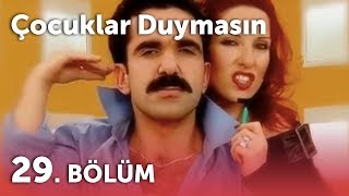 Çocuklar Duymasın 2.Sezon - 29.Bölüm