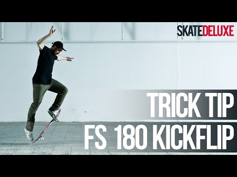 FS 180 Kickflip | Skateboard Trick Tip | Français/French | skatedeluxe