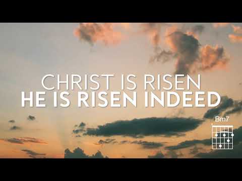 Christ Is Risen, He Is Risen Indeed Video