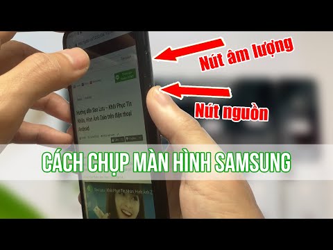 2 cách chụp ảnh màn hình trên điện thoại SAMSUNG