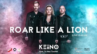 Watch Keiino Roar Like A Lion feat Te Hau Tawhiti video