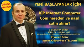 Internet Computer (ICP) Coin nereden ve nasıl satın alınır?