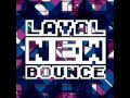 High Klassified - Laval New Bounce