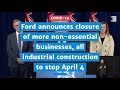 Ford announces closure of construction sector, with the excep...