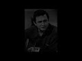Johnny Cash - Can't Help But Wonder Where I'm Bound