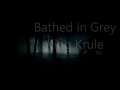 King Krule - Bathed in Grey