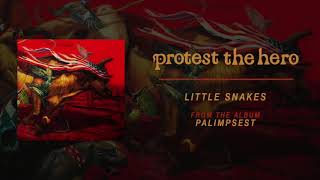 Watch Protest The Hero Little Snakes video