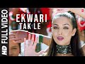 Ekwari Tak Le [Full Song] Bichhoo