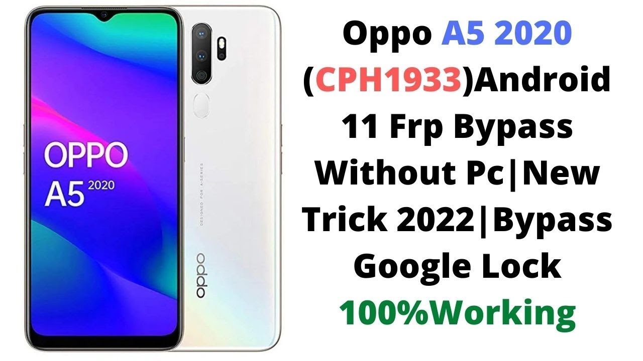 Oppo A5 2020 (CPH1933) Android 11 Frp Bypass Without Pc Oppo A5 2020 (CPH1933) Android 11 Frp Bypass Without Pc