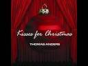 Видео Thomas Anders NEW SINGLE-Kisses For Christmas