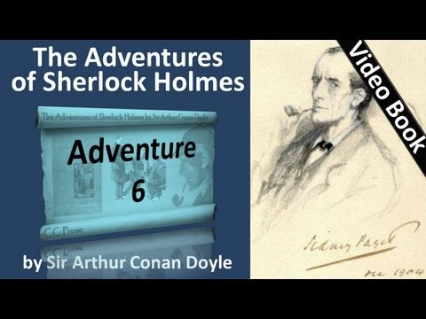 Adventure 06 - The Adventures of Sherlock Holmes by Sir Arthur Conan Doyle