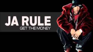 Watch Ja Rule Get The Money video