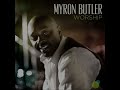Myron Butler-Bless The Lord (Extended Version)