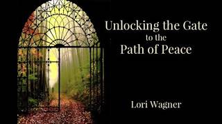 Unlocking the Gate to the Path of Peace