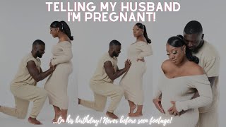 TELLING MY HUSBAND I'M PREGNANT!