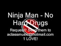 Ninja Man - No Hard Drugs