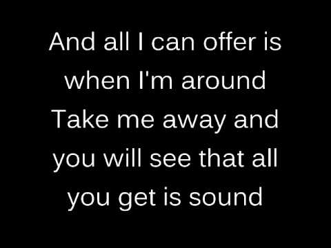 All You Get Is Sound Video