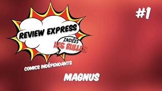 Review Comics Express #1: Magnus