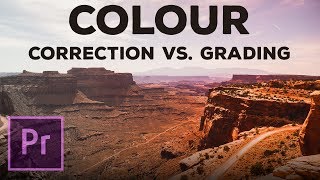 Color GRADING vs Color CORRECTION - Premiere Pro Tutorial