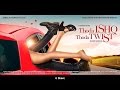 Thoda Ishq Thoda Twist | Film | Official Trailer| P J Music