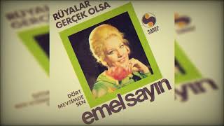 Emel Sayın – Rüyalar Gerçek Olsa (45'lik Plak)