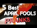 5 Best April Fools Pranks! (Easy and Fun!)