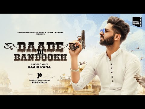 Daade-Di-Bandookh-Lyrics-Raahi-Rana