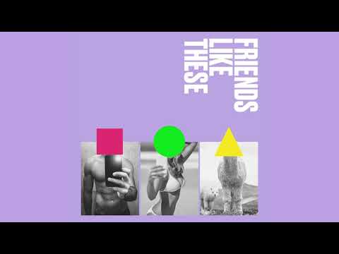 Friends Like These Video
