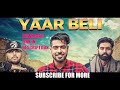 Yaar Beli : Guri free download Ft. Deep Jandu | Parmish Verma | Latest Punjabi Songs
