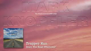 Watch Mark Knopfler Trapper Man video
