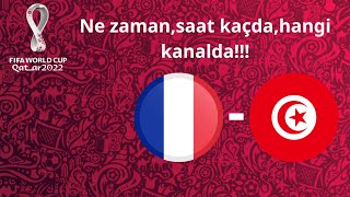 2022 Dünya Kupası I Fransa - Tunus maçı ne zaman,saat kaçta,hangi kanalda?