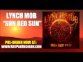 LYNCH MOB "SUN RED SUN" - NEW ALBUM AUDIO TEASER