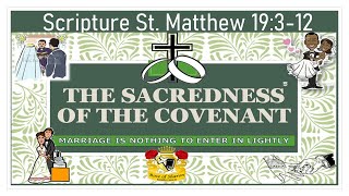 The Sacredness Of The Covenant