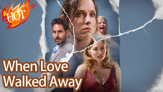 When Love Walked Away